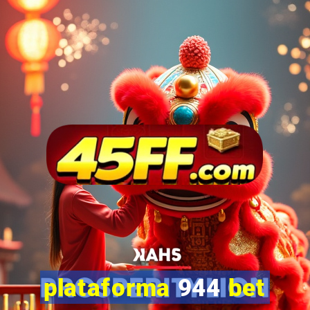 plataforma 944 bet